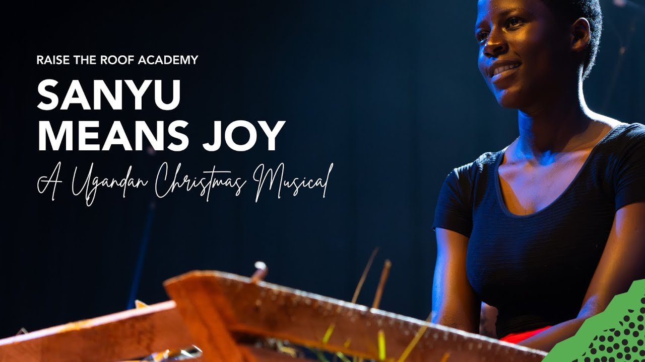 Sanyu Means Joy — A Ugandan Christmas Musical